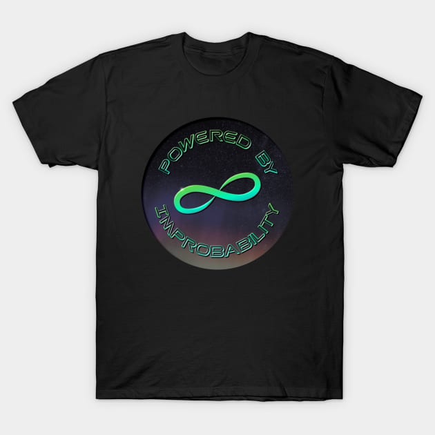 Powered By Infinite Improbability T-Shirt by JAC3D